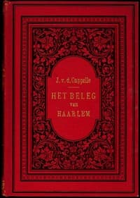 Het beleg en de verdediging van Haarlem, in 1572-1573 (deel 1 van 3) book cover