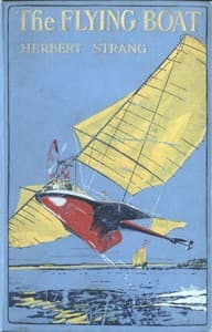 The Flying Boat: A Story of Adventure and Misadventure book cover