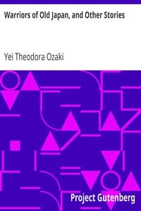 Warriors of Old Japan, and Other Stories