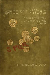 Lords of the World: A story of the fall of Carthage and Corinth