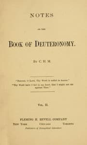 Notes on the Book of Deuteronomy, Volume I