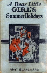 A Dear Little Girl's Summer Holidays book cover
