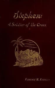 Stephen: A Soldier of the Cross book cover
