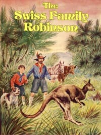 The Swiss Family Robinson: A Translation from the Original German book cover