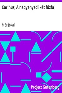 Carinus; A nagyenyedi két fűzfa