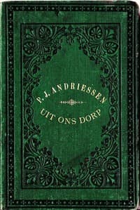 Uit Ons Dorp: Drie Verhalen voor Meisjes