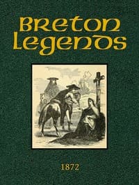Breton Legends
Translated from the French