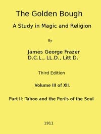 The Golden Bough: A Study in Magic and Religion (Third Edition, Vol. 03 of 12) book cover