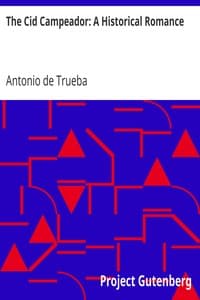The Cid Campeador: A Historical Romance
