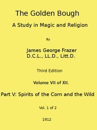 The Golden Bough: A Study in Magic and Religion (Third Edition, Vol. 07 of 12) book cover