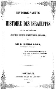 Histoire Sainte; ou, Histoire des Israélites
Depuis La Création, Jusqu'a La Dernière Destruction De Jérusalem