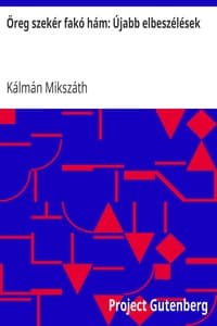 Öreg szekér fakó hám: Újabb elbeszélések book cover