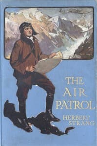 The Air Patrol: A Story of the North-west Frontier book cover