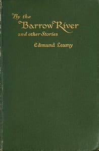 By the Barrow River, and Other Stories