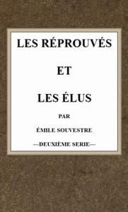 Les réprouvés et les élus (t.2)