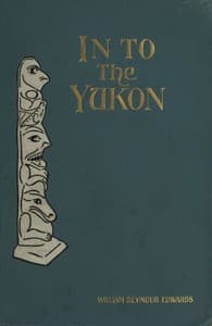 In to the Yukon book cover