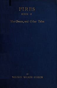 Fires - Book 2: The Ovens, and Other Tales