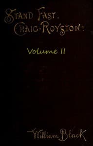 Stand Fast, Craig-Royston! (Volume II)