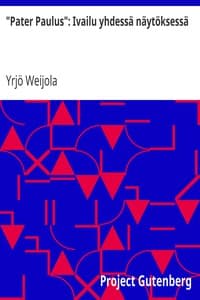 "Pater Paulus": Ivailu yhdessä näytöksessä book cover