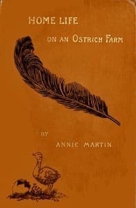 Home Life on an Ostrich Farm book cover