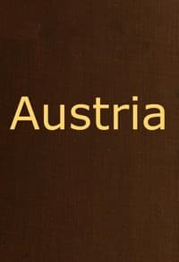 Austria
containing a Description of the Manners, Customs, Character and Costumes of the People of that Empire