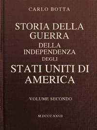 Storia della Guerra della Independenza degli Stati Uniti di America, vol. 2