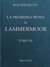 La promessa sposa di Lammermoor, Tomo 3 (of 3)