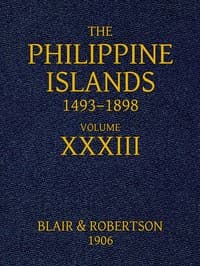 The Philippine Islands, 1493-1898, Volume 33, 1519-1522
Explorations by early navigators, descriptions of the islands and their peoples, their history and records of the Catholic missions, as related in contemporaneous books and manuscripts, showing the political, economic, commercial and religious conditions of those islands from their earliest relations with European nations to the close of the nineteenth century