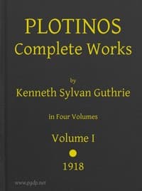 Plotinos: Complete Works, v. 1
In Chronological Order, Grouped in Four Periods
