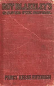 Roy Blakeley's Silver Fox Patrol book cover