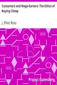 Consumers and Wage-Earners: The Ethics of Buying Cheap book cover