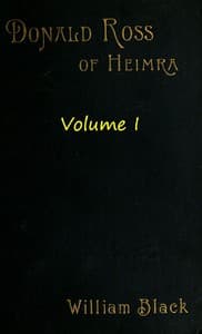 Donald Ross of Heimra (Volume 1 of 3)