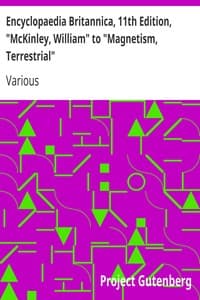 Encyclopaedia Britannica, 11th Edition, "McKinley, William" to "Magnetism, Terrestrial"
Volume 17, Slice 3