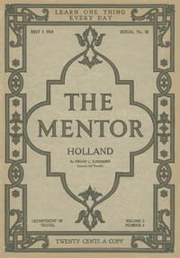The Mentor: Holland, v. 2, Num. 6, Serial No. 58
May 1, 1914