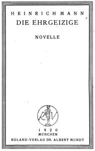 Die Ehrgeizige: Novelle
