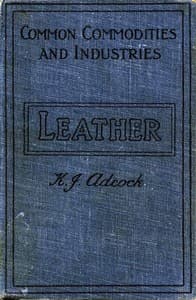 Leather: From the Raw Material to the Finished Product