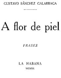 A Flor De Piel: Frases