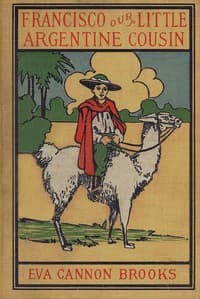 Francisco, Our Little Argentine Cousin book cover