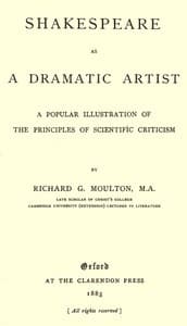 Shakespeare as a Dramatic Artist
A Popular Illustration of the Principles of Scientific Criticism