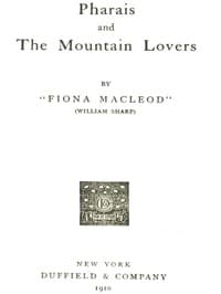 Pharais; and, The Mountain Lovers