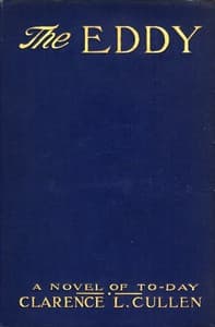 The Eddy: A Novel of To-day