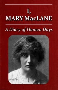 I, Mary MacLane: A Diary of Human Days book cover
