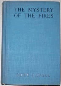 The Mystery of the Fires