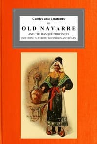 Castles and Chateaux of Old Navarre and the Basque Provinces book cover
