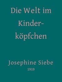 Die Welt im Kinderköpfchen