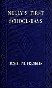 Nelly's First Schooldays