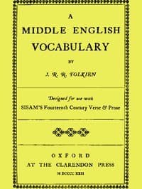 A Middle English Vocabulary, Designed for use with Sisam's Fourteenth Century Verse & Prose