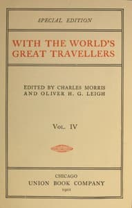 With the World's Great Travellers, Volume 4