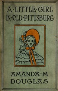 A Little Girl in Old Pittsburg book cover