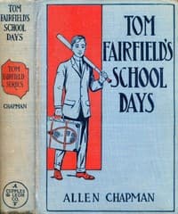 Tom Fairfield's Schooldays; or, The Chums of Elmwood Hall book cover
